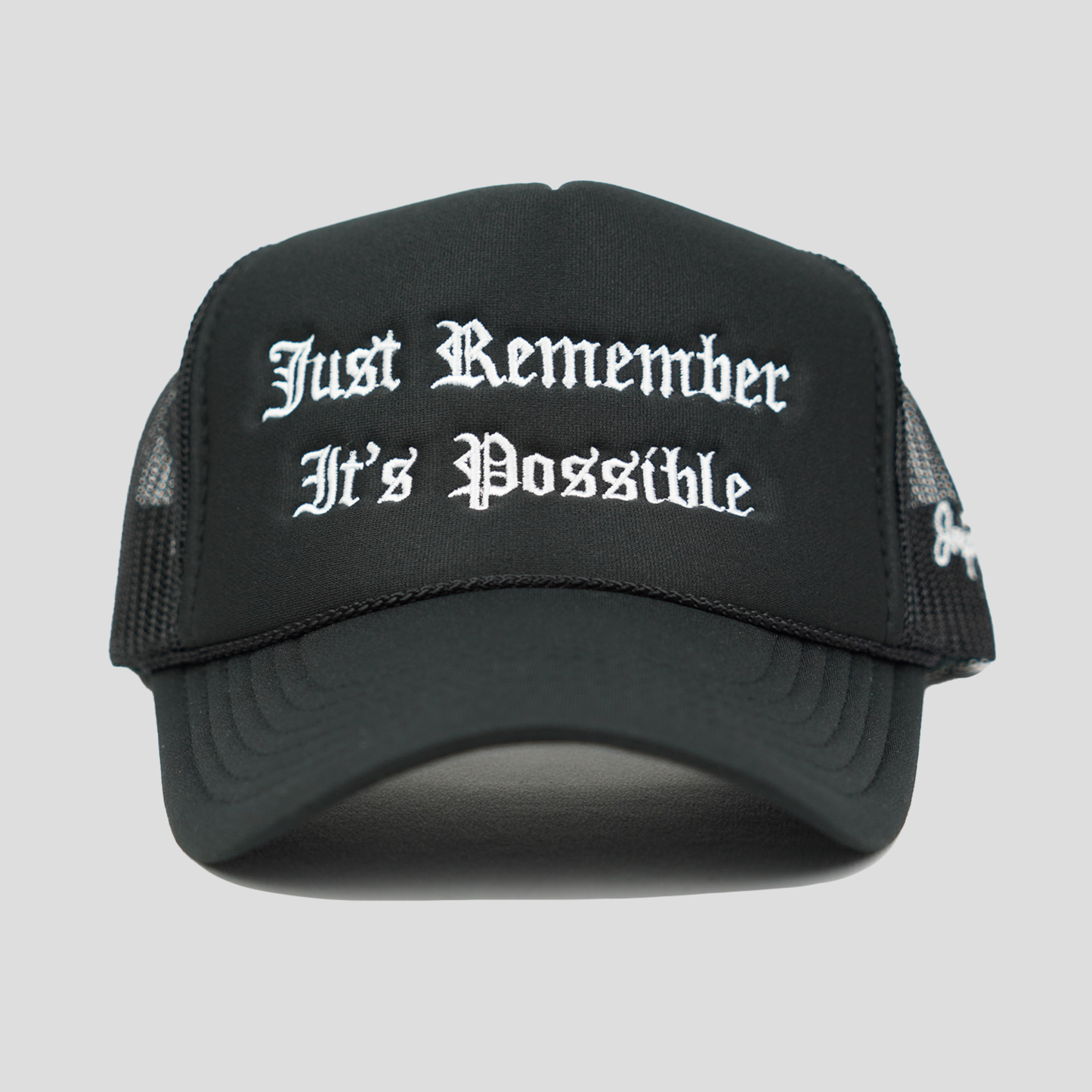 Just Remember It's Possible Trucker Hat (BLACK)