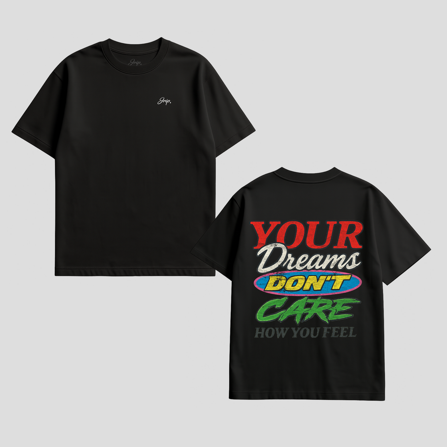 Dreams Don't Care Tee (BLACK)