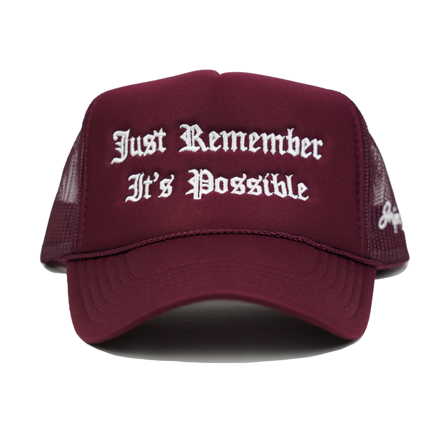 Just Remember It's Possible Trucker Hat (MAROON)