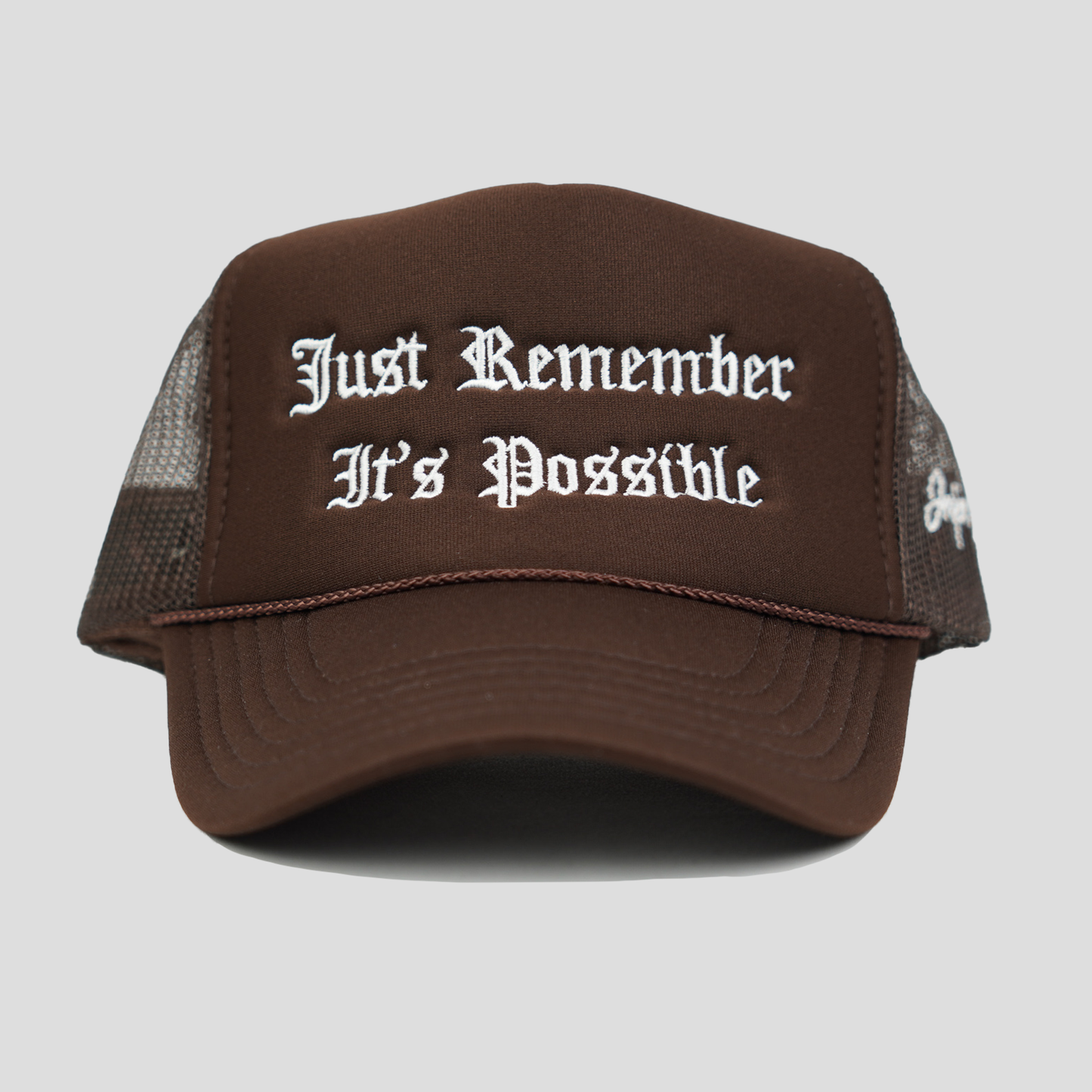 Just Remember It's Possible Trucker Hat (BROWN)