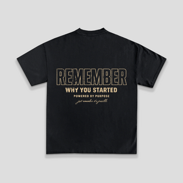 Remember Why Tee (BLACK)