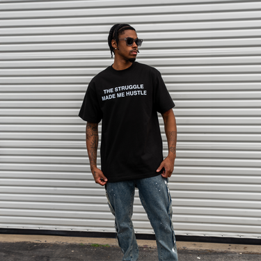 Struggle to Hustle Tee (BLACK)