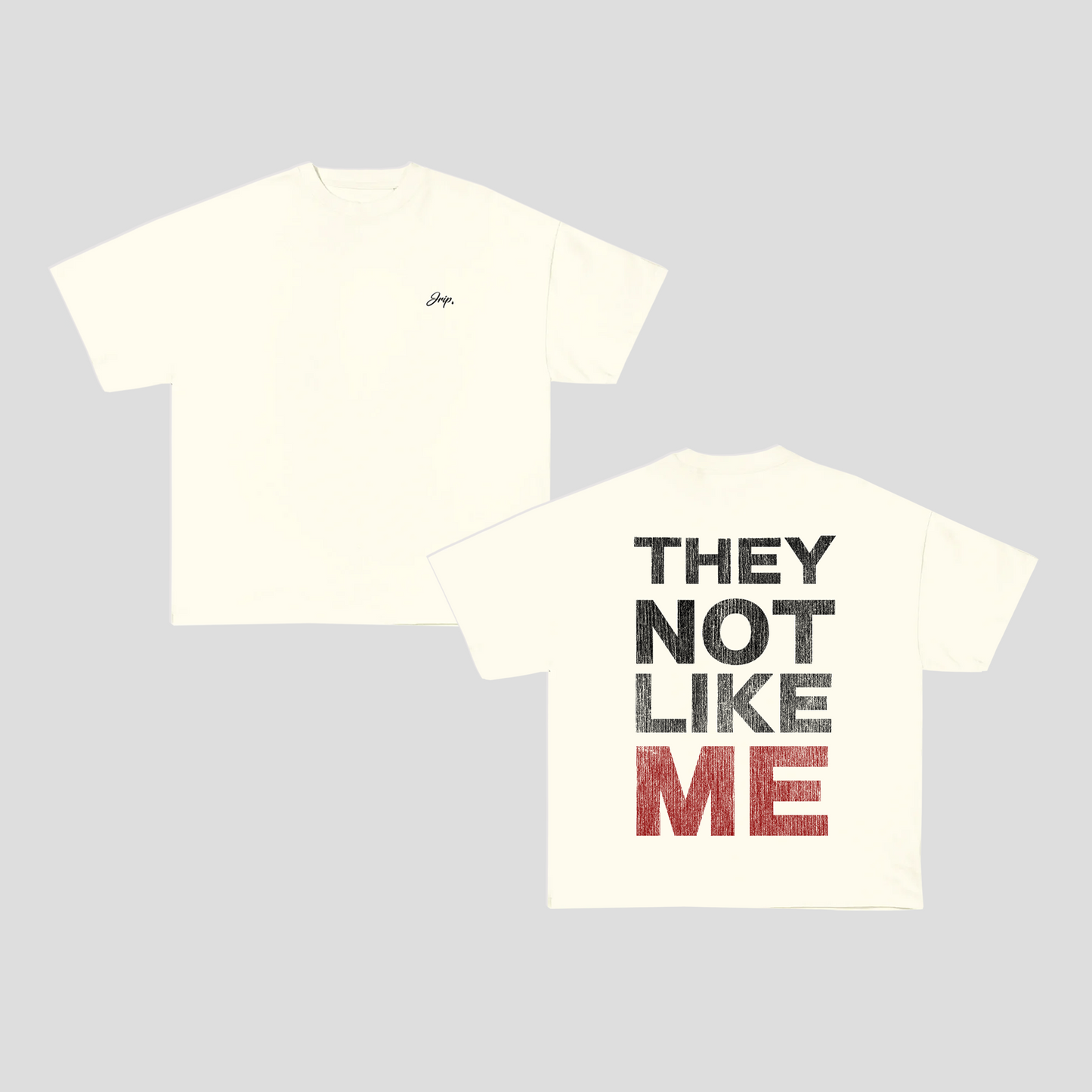 They Not Like Me Tee (CREAM)