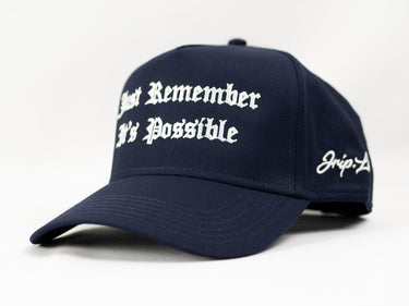 Just Remember It's Possible Snapback Hat (NAVY BLUE)